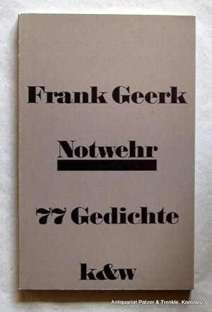 Bild des Verkufers fr Notwehr. 77 Gedichte 1968-1974. Kln, Kiepenheuer & Witsch, 1975. 104 S. Or.-Kart. (ISBN 3462010727). zum Verkauf von Jrgen Patzer