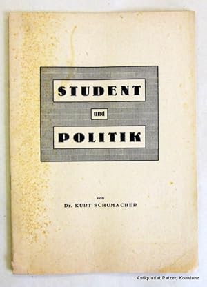 Bild des Verkufers fr Student und Politik. Hamburg, Phnix-Verlag, (1946). 18 S. Or.-Umschlag; stockfleckig. zum Verkauf von Jrgen Patzer