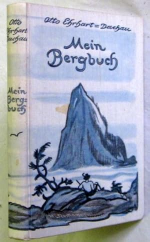 Bild des Verkufers fr Mein Bergbuch. Mnchen, Haus-Lhotzky-Verlag, 1933. Mit fotografischem Titelbild. 165 S., 1 Bl. Dekorativ illustrierter Or.-Lwd. (Hans Stockmann-Dachau); gering fleckig. zum Verkauf von Jrgen Patzer