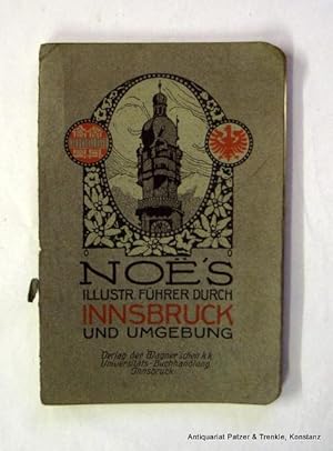 und Umgebung. Innsbruck, Wagner, ca. 1910. Mit zahlreichen fotografischen Abbildungen u. Illustra...