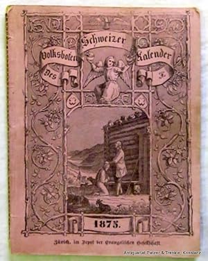 33. Jahrgang. Zürich, Evangelische Gesellschaft, (1874). Mit Holzschnitt-Illustrationen. 78 S., 1...