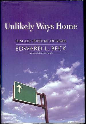 Seller image for UNLIKELY WAYS HOME for sale by Antic Hay Books