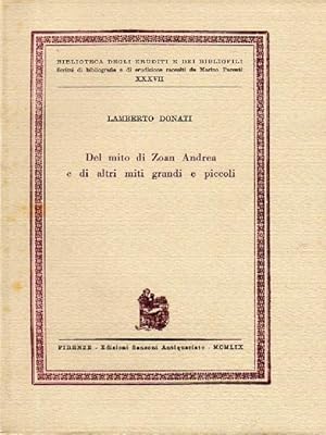 Del mito di Zoan Andrea e di altri miti grandi e piccoli