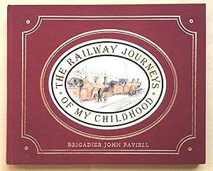 The Railway Journeys of My Childhood.