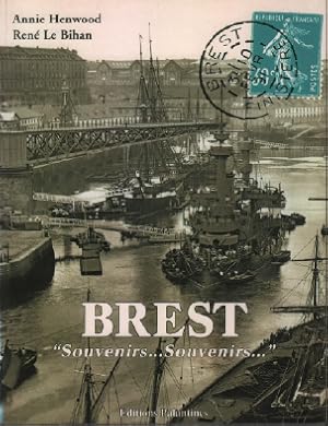 Imagen del vendedor de Brest : Souvenirs. Souvenirs a la venta por librairie philippe arnaiz