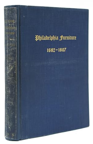 Seller image for Blue Book Philadelphia Furniture. William Penn to George Washington with Special Reference to the Philadelphia-Chippendale School for sale by James Cummins Bookseller, ABAA