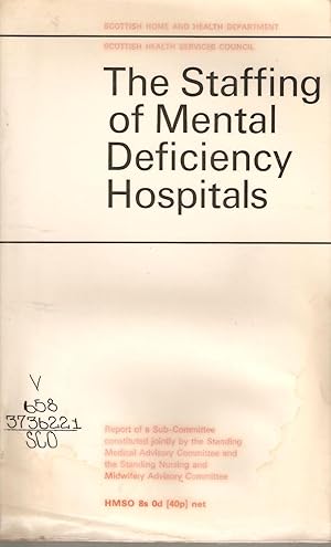 Seller image for The Staffing of Mental Deficiency Hospitals for sale by Snookerybooks