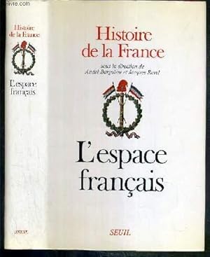 Bild des Verkufers fr L'ESPACE FRANCAIS - HISTOIRE DE LA FRANCE zum Verkauf von Le-Livre