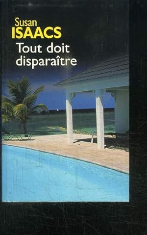 Imagen del vendedor de TOUT DOIT DISPARAITRE a la venta por Le-Livre