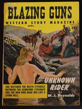 Seller image for BLAZING GUNS WESTERN STORY MAGAZINE. ( April/1957; #4 -- Pulp Digest Magazine ) - Unknown Rider By W.J. Reynolds; for sale by Comic World