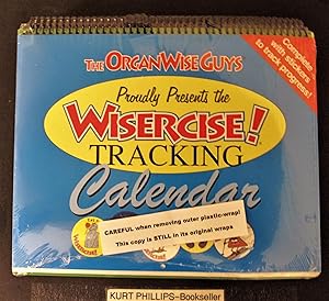 The OrganWiseGuys Proudly Present the Wisercise! Tracking Calendar