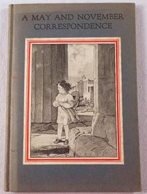 Imagen del vendedor de A May and November Corresondence a la venta por Resource Books, LLC