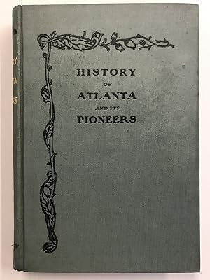 Imagen del vendedor de PIONEER CITIZENS' HISTORY OF ATLANTA 1833-1902 a la venta por Atlanta Vintage Books