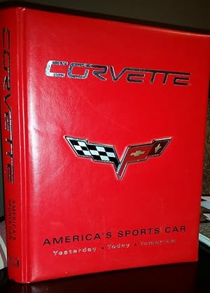 Corvette: America's Sports Car Yesterday, Today, Tomorrow