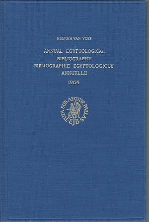 Annual Egyptological Bibliography/Bibliographie Egytologique Annuelle 1965