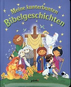 Seller image for Meine kunterbunten Bibelgeschichten. [Dt. Text:] for sale by Kirjat Literatur- & Dienstleistungsgesellschaft mbH