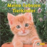 Bild des Verkufers fr Meine liebsten Tierkinder zum Verkauf von Kirjat Literatur- & Dienstleistungsgesellschaft mbH