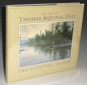 The Art of Thomas Aquinas Daly. The Painting Season