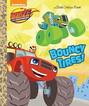 Seller image for Bouncy Tires! (Blaze and the Monster Machines) (Hardcover) for sale by Grand Eagle Retail