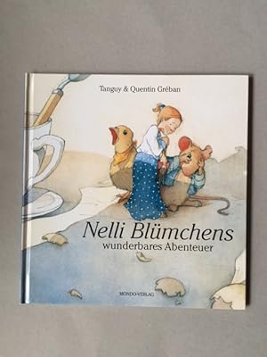 Imagen del vendedor de Nelli Blmchens wunderbares Abenteuer a la venta por Bookstore-Online