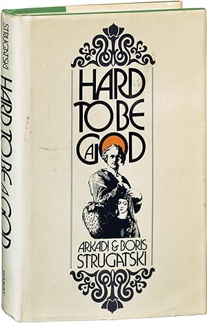 Hard to Be a God (First Edition)
