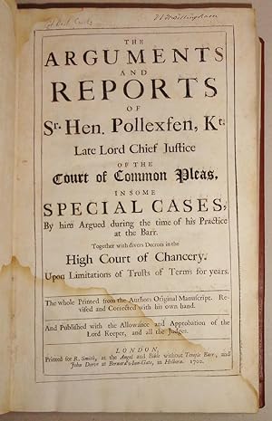 Imagen del vendedor de The Arguments And Reports Of Sr. Hen. Pollexfen . In Some Special Cases; by him Argued During the Time of his Practice at the Barr. . a la venta por DogStar Books