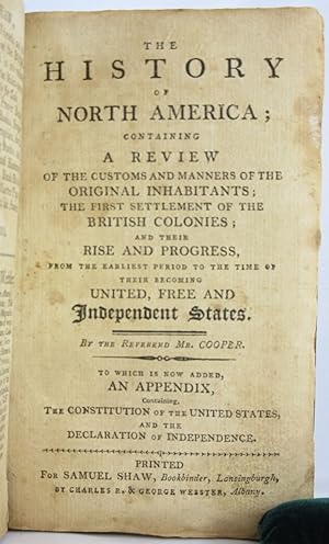 History of North America; containing a Review of the Customs and