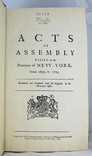 Acts of Assembly Passed in the Province of New-York, from 1691, to 172