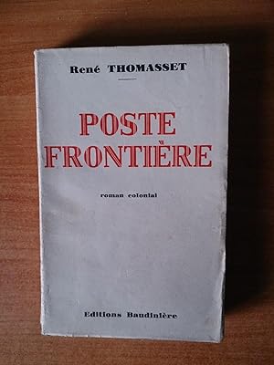 Image du vendeur pour POSTE FRONTIERE roman colonial mis en vente par KEMOLA