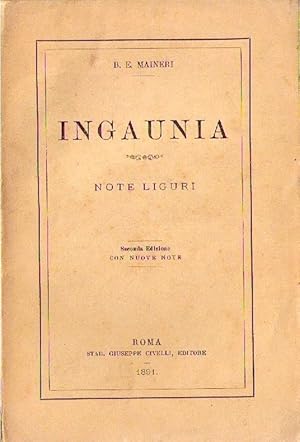 Ingaunia: note liguri . Seconda edizione con nuove note