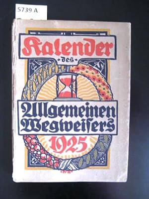 Immagine del venditore per Kalender des Allgemeinen Wegweisers 1925. venduto da Augusta-Antiquariat GbR
