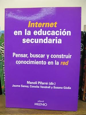 Imagen del vendedor de Internet En la Educacion Secundaria: Pensar, Buscar y Construir Conocimiento en la Red a la venta por PsychoBabel & Skoob Books
