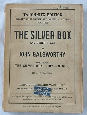 The Silver Box and Other Plays : Copyright Edition