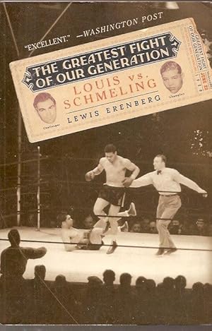 Seller image for The greatest fight of our generation Louis vs Schmeling for sale by Chez Libro17