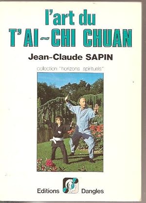 Imagen del vendedor de L'art du t'ai-chi chuan a la venta por Chez Libro17