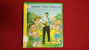 MEET TOM PAXTON AN INTERVIEW WITH TOM PAXTON
