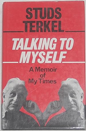 Seller image for Talking to Myself: A Memoir of My Times for sale by The Glass Key