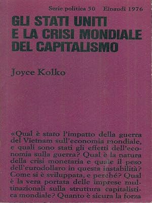 Bild des Verkufers fr Gli Stati uniti e la crisi mondiale del capitalismo zum Verkauf von Librodifaccia