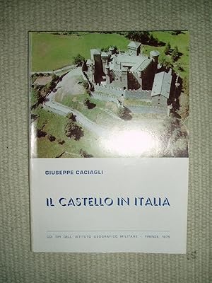 Image du vendeur pour Il castello in Italia mis en vente par Expatriate Bookshop of Denmark