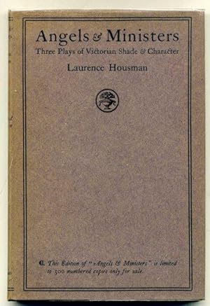 Angels & Ministers. Three Plays of Victorian Shade & Character.