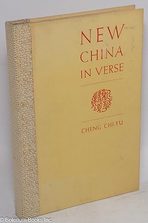 Imagen del vendedor de New China in verse a la venta por Bolerium Books Inc.