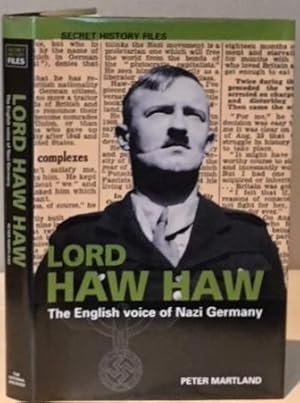 Seller image for LORD HAW HAW. The English Voice of Nazi Germany. for sale by Alex Alec-Smith ABA ILAB PBFA