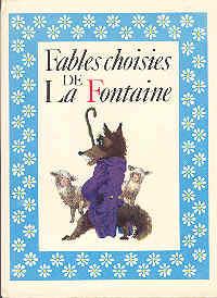 Seller image for Fables Choisies de la Fontaine for sale by The Book Faerie