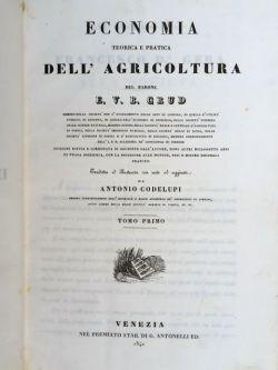 Economia teorica e pratica dell'agricoltura [.] tradotta ed illustrata con note ed aggiunte da An...