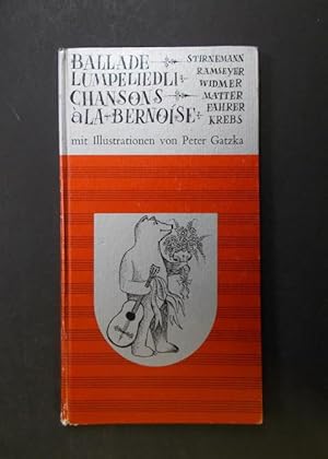 Seller image for Ballade, Lumpeliedli, Chansons  la Bernoise - Berner Chansons for sale by Antiquariat Strter