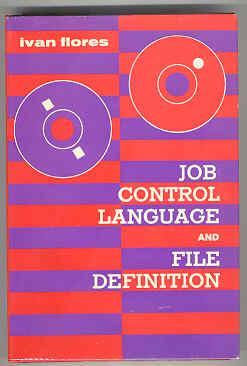 Job Control Language and File Definition