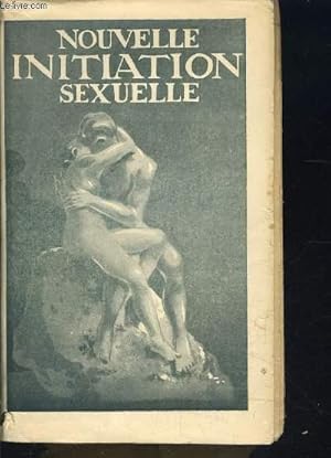 Seller image for NOUVELLE INITIATION SEXUELLE for sale by Le-Livre