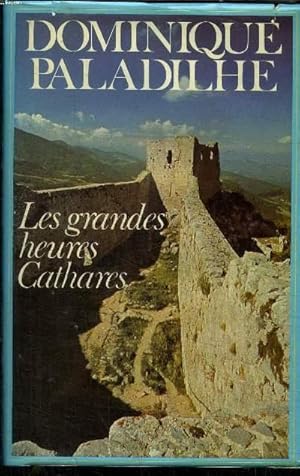 Bild des Verkufers fr LES GRANDES HEURES CATHARES zum Verkauf von Le-Livre