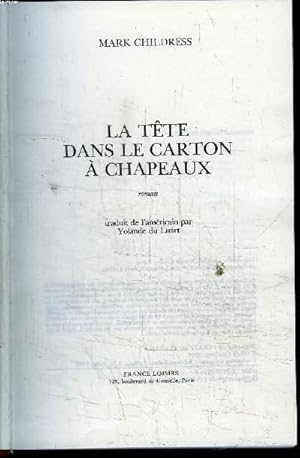 Seller image for LA TETE DANS LE CARTON A CHAPEAUX for sale by Le-Livre