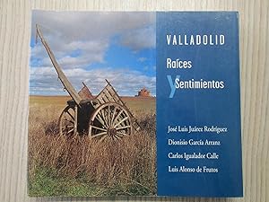 Seller image for VALLADOLID RACES Y SENTIMIENTOS for sale by LIBRERIA AZACAN